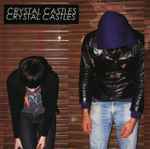 Cover of Crystal Castles, 2008-04-28, CD