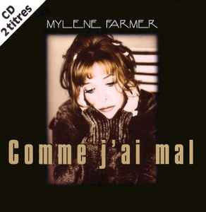 Mylène Farmer - Comme J'ai Mal album cover