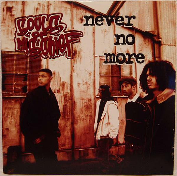 Souls Of Mischief – Never No More (1994, Vinyl) - Discogs