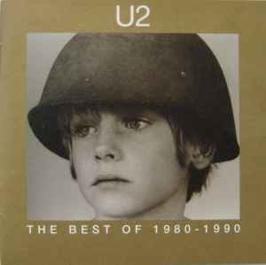 U2 - The Best Of 1980-1990 / The B-Sides