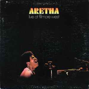 Aretha Franklin – Live At Fillmore West (1971, Gatefold, Vinyl 