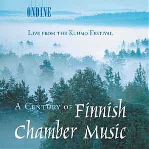 A Century Of Finnish Chamber Music : Live From The Kuhmo Festival (2002,  CD) - Discogs