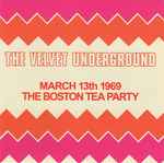 Cover of March 13th 1969 The Boston Tea Party, 2014, CD