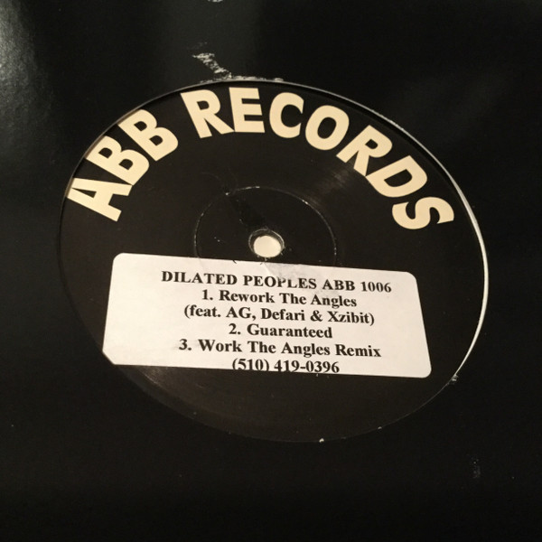 Dilated Peoples – Rework The Angles / Guaranteed (12 Inch Mix