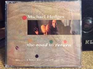 Michael Hedges - The Road To Return album cover