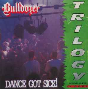Bulldozer (2) - Dance Got Sick! Trilogy: 12