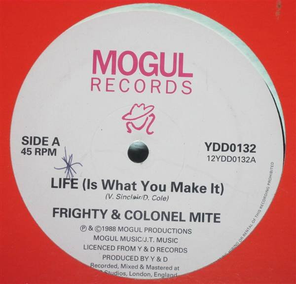 Frighty & Colonel Mite – Life (Is What You Make It) (1989, Vinyl 