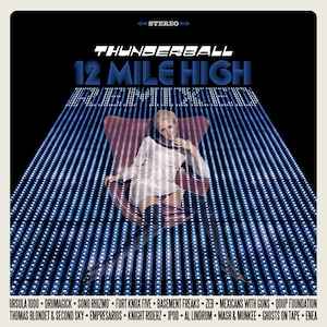 Thunderball (2) - 12 Mile High Remixed album cover