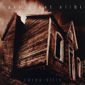 télécharger l'album Corey Ellis - Last Great Alibi