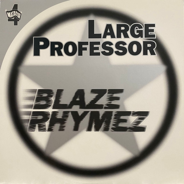 Large Professor – Blaze Rhymez / Back To Back (2001, Vinyl