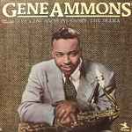 Gene Ammons – The Gene Ammons Story: The 78 Era (1976, Vinyl 