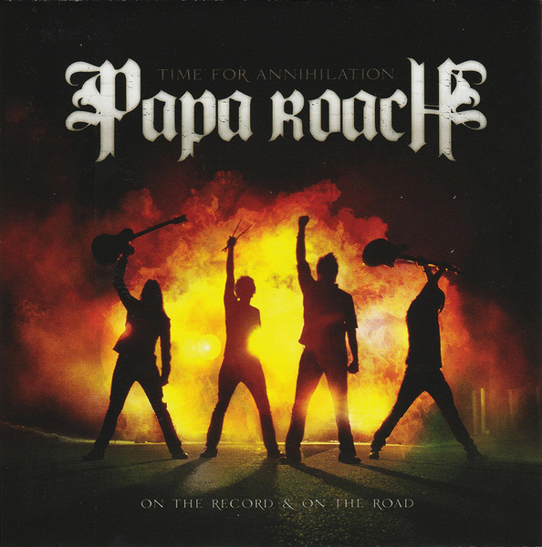 Papa Roach – Time For Annihilation...On The Record & On The
