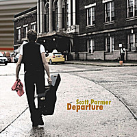 Album herunterladen Scott Parmer - Departure