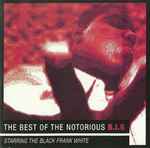 Cover of The Best Of The Notorious B.I.G., , CDr