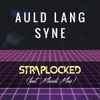 Straplocked - Auld Lang Syne
