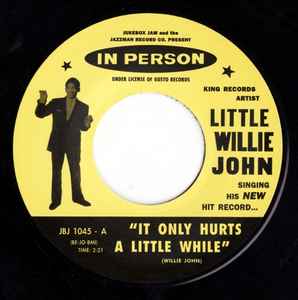 Little Willie John - It Only Hurts A Little While / Don't Play With Love
