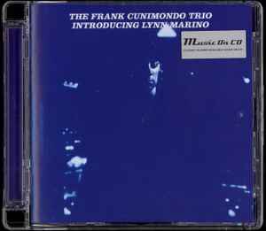 The Frank Cunimondo Trio Introducing Lynn Marino – The Frank