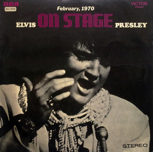 Elvis Presley - On Stage (February, 1970) | Releases | Discogs
