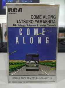Tatsuro Yamashita – Come Along (Cassette) - Discogs