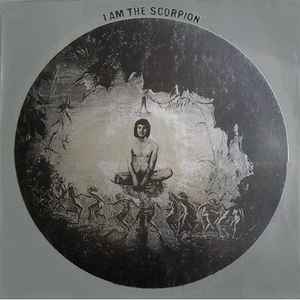 Scorpion – I Am The Scorpion (2015, Vinyl) - Discogs