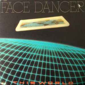 Face Dancer – This World (1979