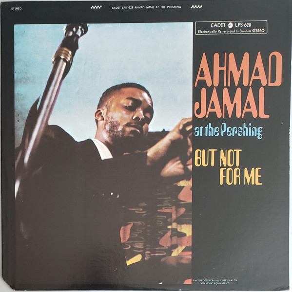 Ahmad Jamal Trio – Ahmad Jamal At The Pershing (Vinyl) - Discogs