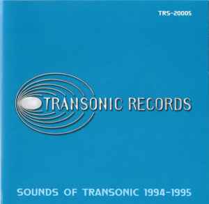 Sounds Of Transonic 1994-1995 (1999, CD) - Discogs