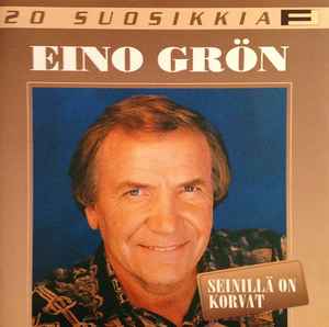 Eino Grön - Seinillä On Korvat album cover