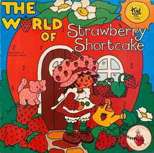 Strawberry Shortcake The World Of Strawberry Shortcake Original Tv Sound Track 1980 Vinyl Discogs