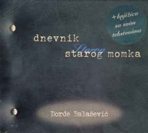 Dnevnik Starog Momka - Đorđe Balašević