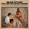 Brian Hyland - Stay And Love Me All Summer