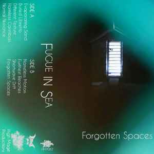 Fugue In Sea - Forgotten Spaces album cover
