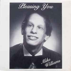 Mike Williams (31) - Pleasing You album cover