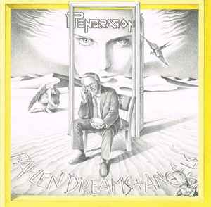 Pendragon (3) - Fallen Dreams And Angels