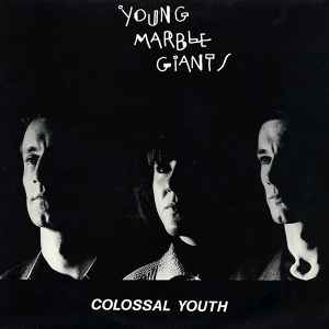 Young Marble Giants - Colossal Youth album cover