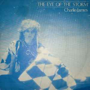 Charlie James - The Eye Of The Storm
