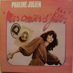 Pauline Julien - Mes Amies D'filles album cover