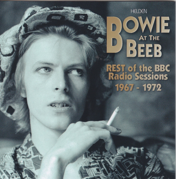 David Bowie – Bowie At The Beeb. Rest Of The BBC Radio Sessions