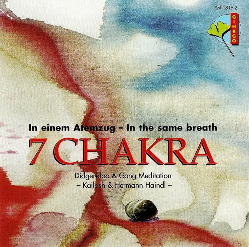 Kailash & Hermann Haindl – 7 Chakra (In Einem Atemzug - In The