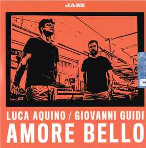 Luca Aquino (2) - Amore Bello