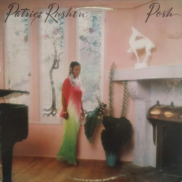 Patrice Rushen – Posh (1980, Vinyl) - Discogs