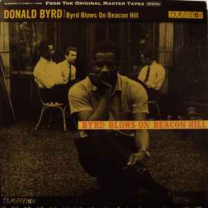 Donald Byrd – Byrd Blows On Beacon Hill (2012, Vinyl) - Discogs