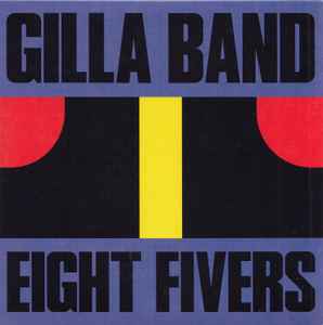 Eight Fivers - Gilla Band