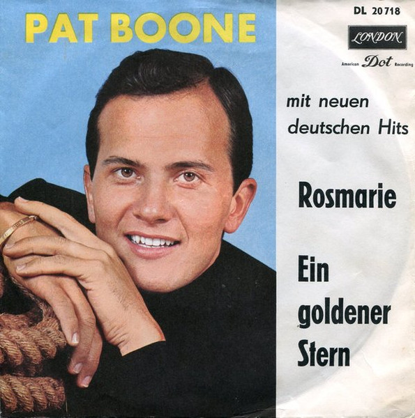 Pat Boone – Rosmarie / Ein Goldener Stern (1963, Vinyl) - Discogs