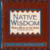 Various - Native Wisdom - World Music of the Spirit