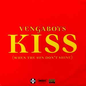 Vengaboys - Kiss (When The Sun Don't Shine) album cover