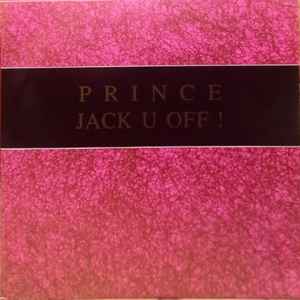 Prince - Jack U Off ! album cover