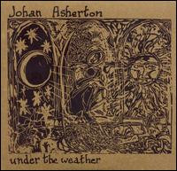 Johan Asherton - Under The Weather | XIII BIS Records (172 992) - main