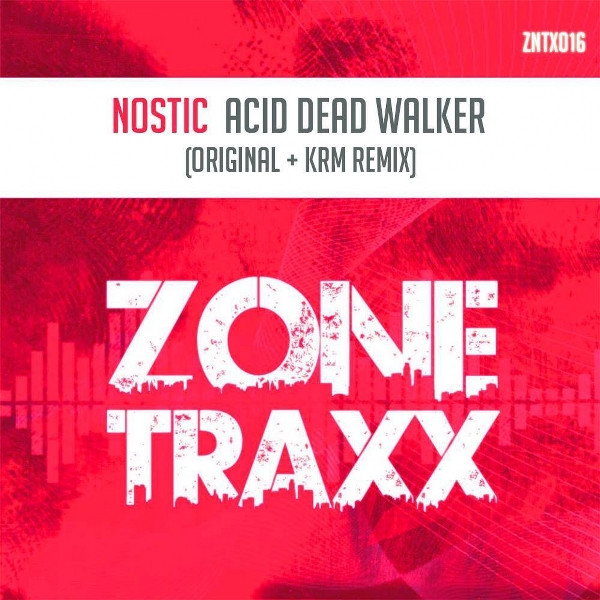 baixar álbum Nostic - Acid Dead Walker