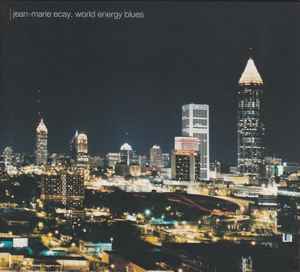 Jean-Marie Ecay - World Energy Blues album cover